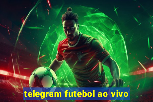 telegram futebol ao vivo